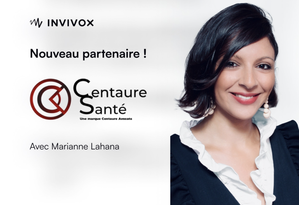 Nouveau partenariat entre Invivox et Centaure Santé avec Marianne Lahana